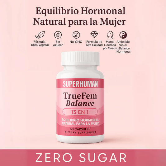 True Fem™ – Cápsulas para el Equilibrio Hormonal y Bienestar Femenino - Suplemento 13 EN 1 (60 Cápsulas)